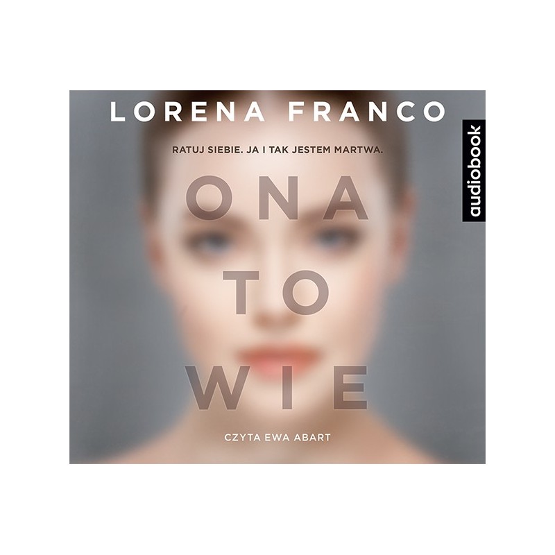 audiobook - Ona to wie - Lorena Franco