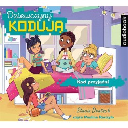 audiobook - Dziewczyny kodują. Tom. 1. Kod przyjaźni - Stacia Deutsch