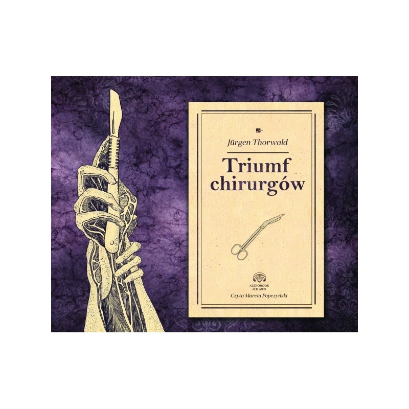 audiobook - Triumf chirurgów - Jurgen Thorwald