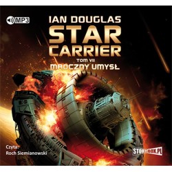 audiobook - Star Carrier. Tom VII. Mroczny umysł - Ian Douglas