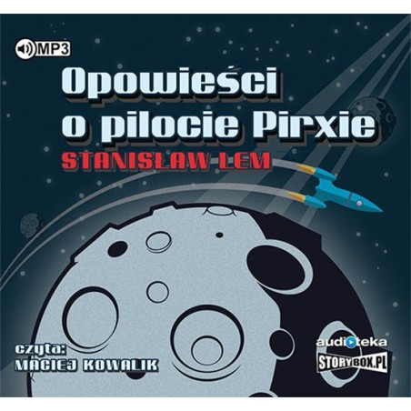 audiobook - Opowieści o pilocie Pirxie - Stanisław Lem