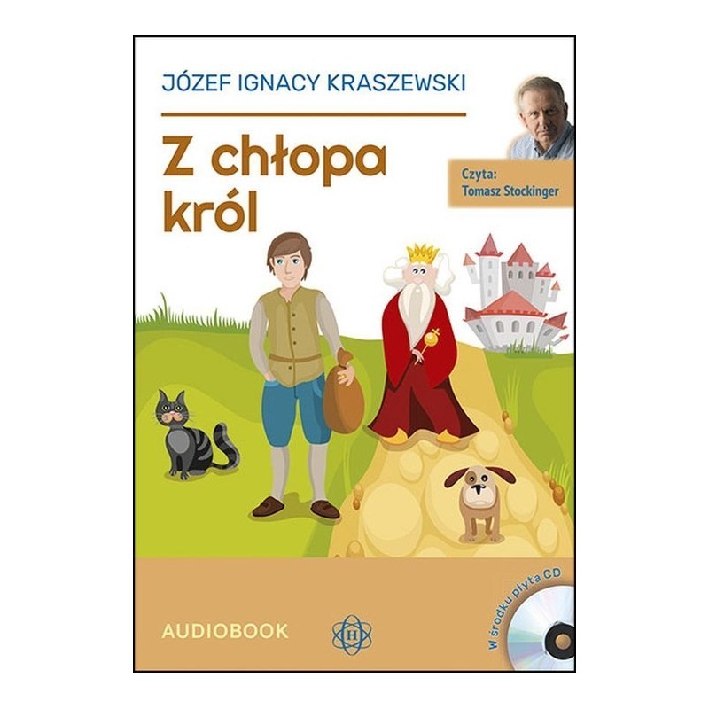 audiobook - Z chłopa król - Józef Ignacy Kraszewski