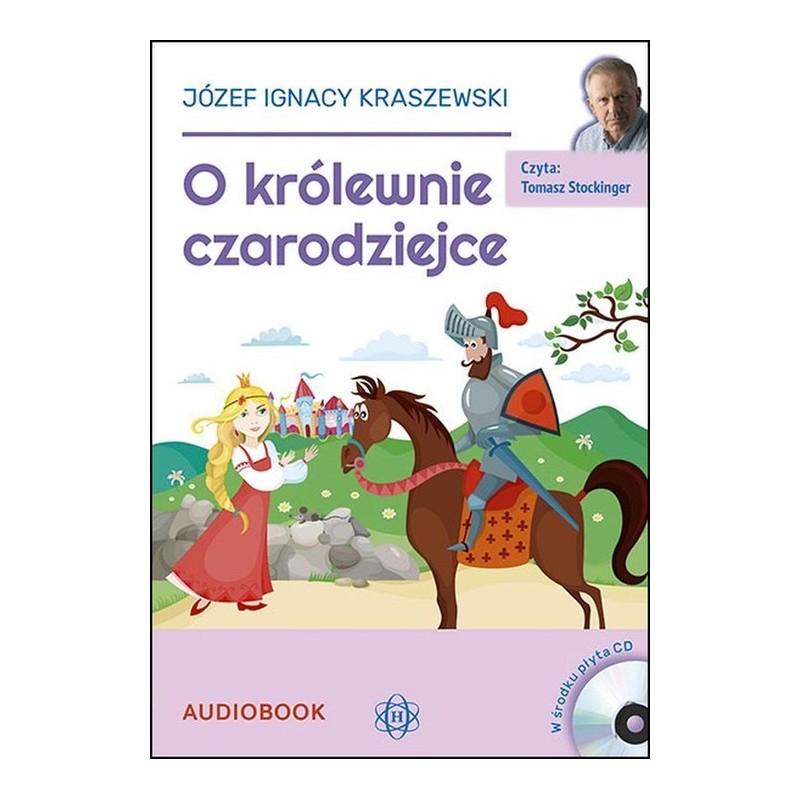 audiobook - O Królewnie czarodziejce - Józef Ignacy Kraszewski