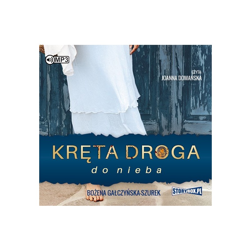 audiobook - Kręta droga do nieba - Bożena Gałczyńska-Szurek