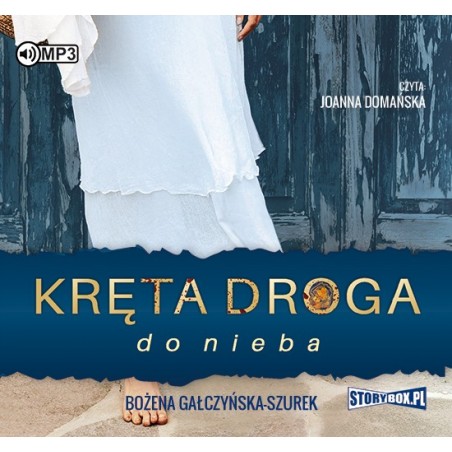 audiobook - Kręta droga do nieba - Bożena Gałczyńska-Szurek