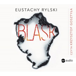 audiobook - Blask - Eustachy Rylski