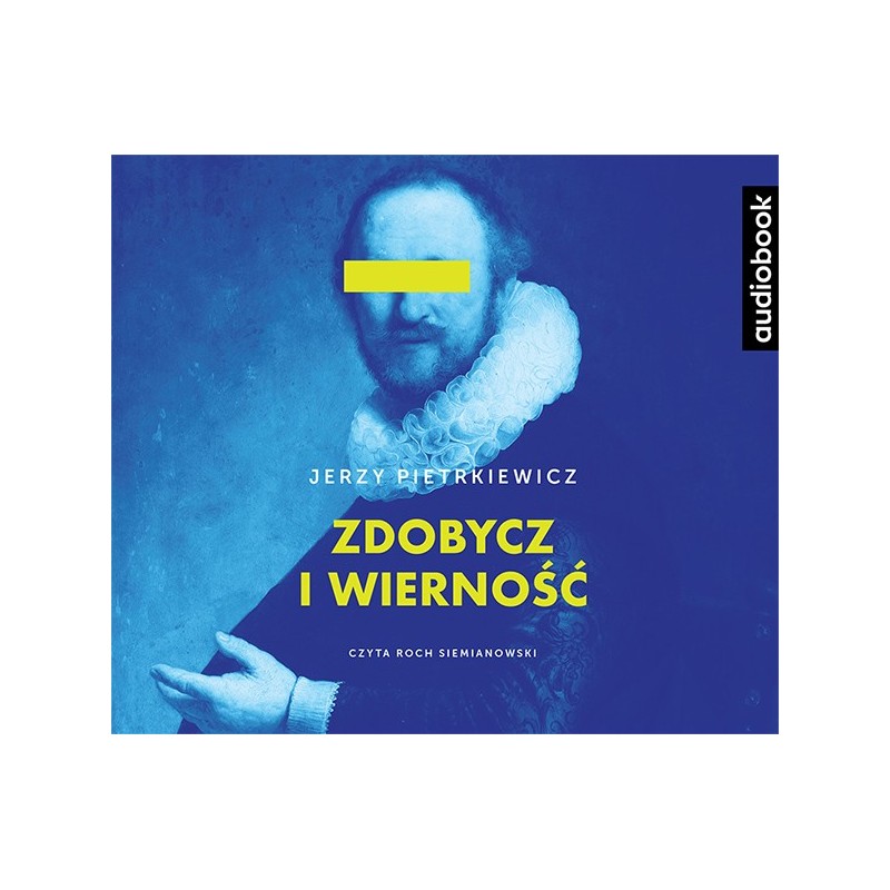 audiobook - Zdobycz i wierność - Jerzy Pietrkiewicz
