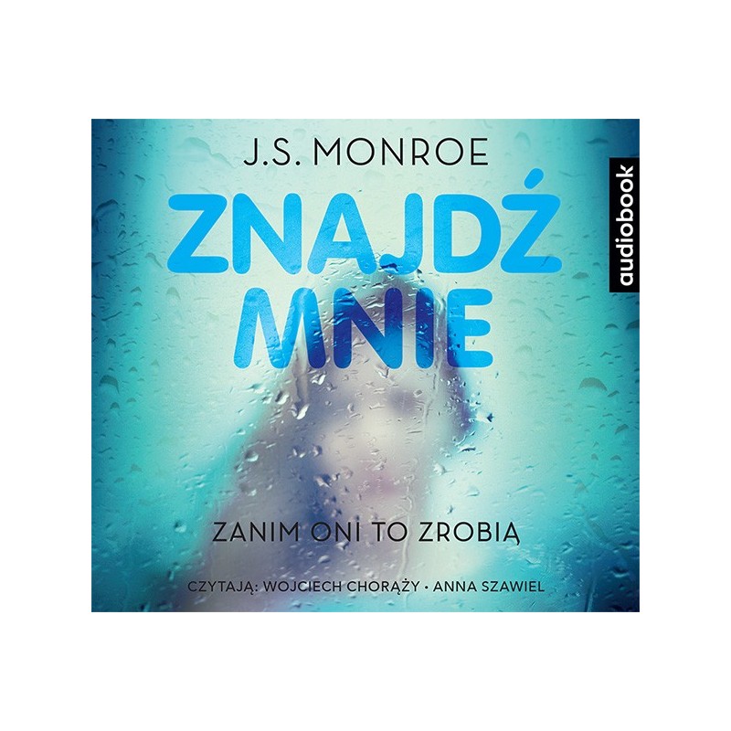 audiobook - Znajdź mnie - J.S. Monroe