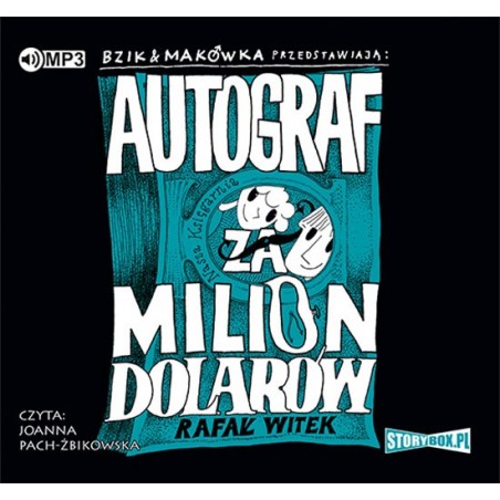 audiobook - Bzik & Makówka przedstawiają: Autograf za milion dolarów - Rafał Witek