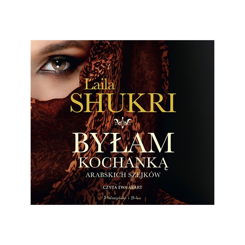 audiobook - Byłam kochanką arabskich szejków - Laila Shukri