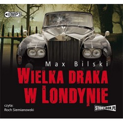 audiobook - Wielka draka w Londynie - Max Bilski