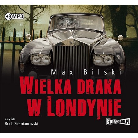 audiobook - Wielka draka w Londynie - Max Bilski