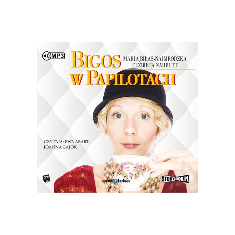 audiobook - Bigos w papilotach - Maria Biłas-Najmrodzka, Elżbieta Narbutt