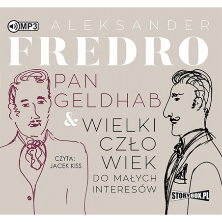 audiobook - Pan Geldhab. Wielki człowiek do małych interesów - Aleksander Fredro