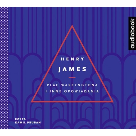 audiobook - Plac Waszyngtona i inne opowiadania - Henry James