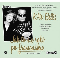 audiobook - Jak to się robi po francusku - Kate Betts