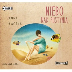 audiobook - Niebo nad pustynią - Anna Łacina