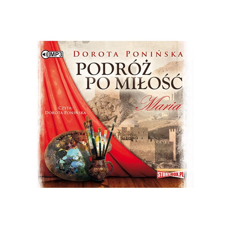 audiobook - Podróż po miłość. Maria - Dorota Ponińska