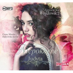 audiobook - Niepokorne. Judyta - Agnieszka Wojdowicz