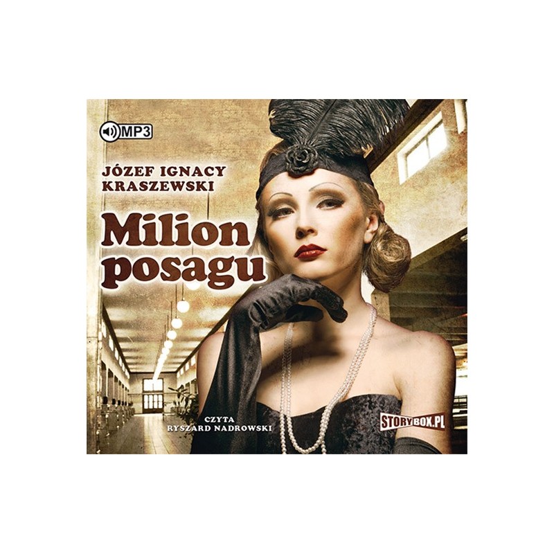 audiobook - Milion posagu - Józef Ignacy Kraszewski