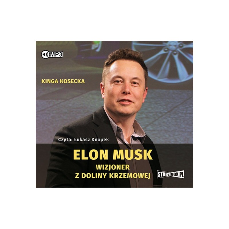 audiobook - Elon Musk. Wizjoner z Doliny Krzemowej - Kinga Kosecka