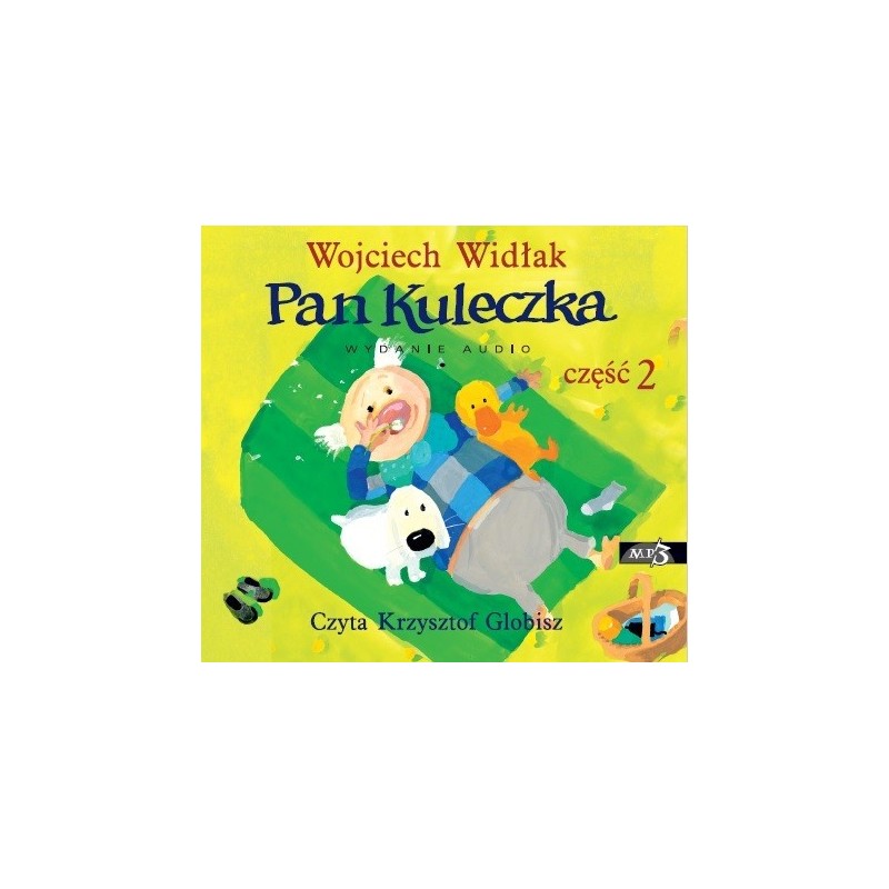 audiobook - Pan Kuleczka Część 2 - Wojciech Widłak