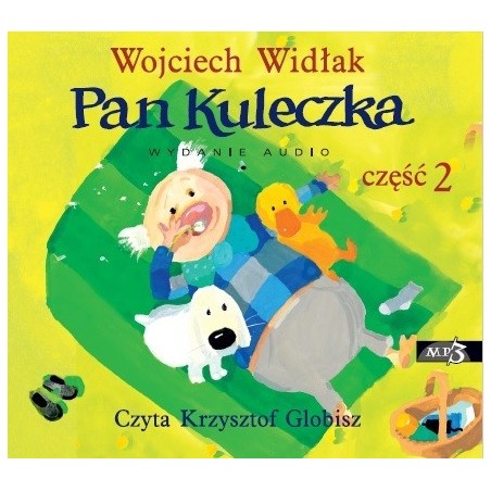 audiobook - Pan Kuleczka Część 2 - Wojciech Widłak
