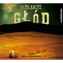 audiobook - Głód - Alma Katsu
