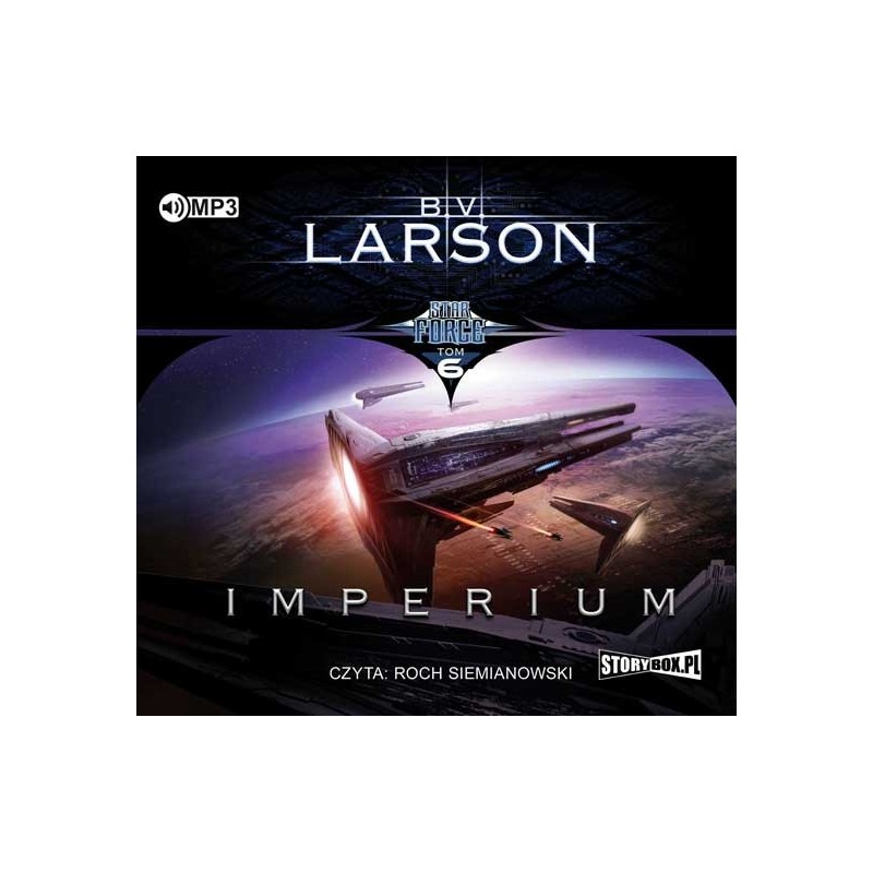 audiobook - Star Force. Tom 6. Imperium - B.V. Larson