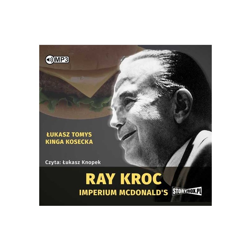 audiobook - Ray Kroc. Imperium McDonald's - Łukasz Tomys, Kinga Kosecka