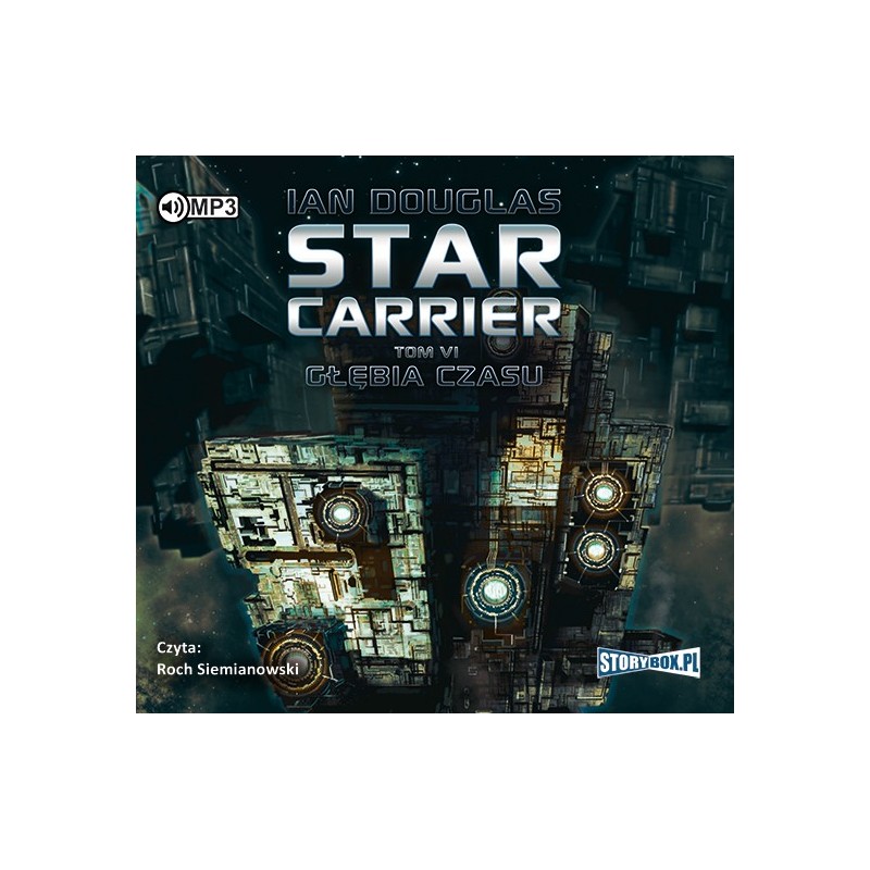 audiobook - Star Carrier. Tom VI. Głębia czasu - Ian Douglas