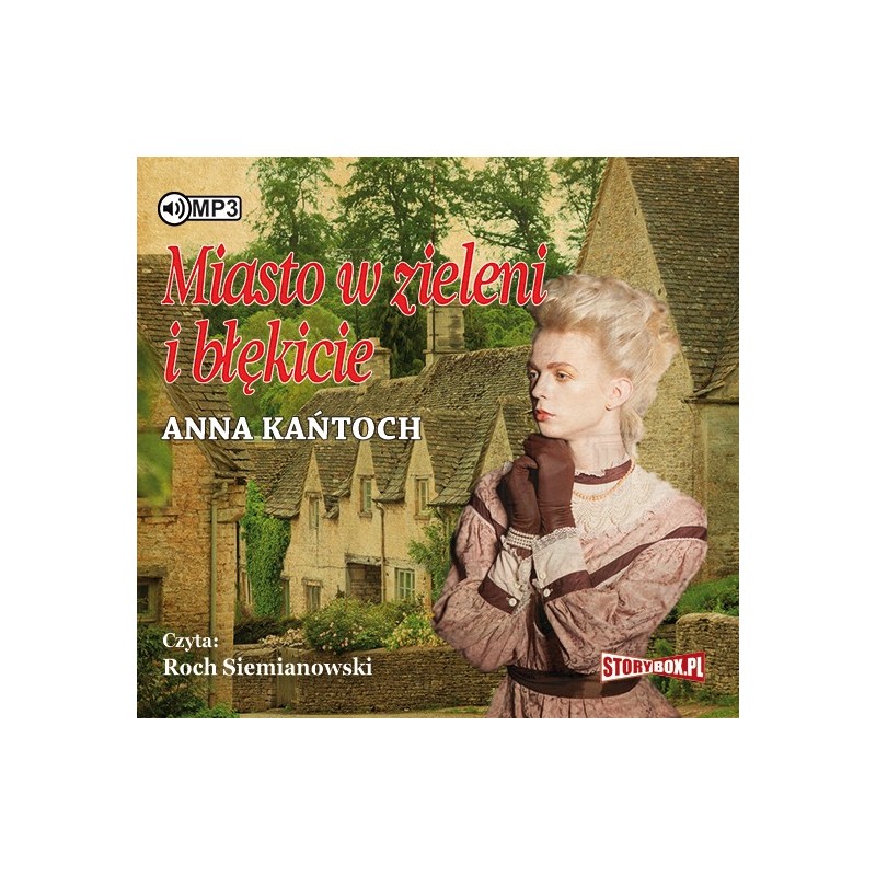 audiobook - Miasto w zieleni i błękicie - Anna Kańtoch