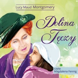 audiobook - Dolina Tęczy - Lucy Maud Montgomery
