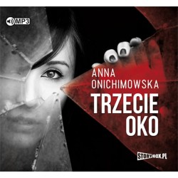 audiobook - Trzecie oko - Anna Onichimowska