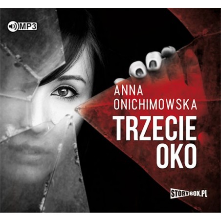 audiobook - Trzecie oko - Anna Onichimowska