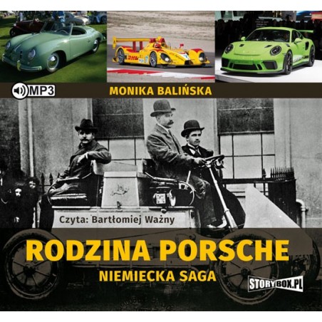 audiobook - Rodzina Porsche. Niemiecka saga - Monika Balińska