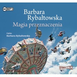 audiobook - Magia przeznaczenia - Barbara Rybałtowska