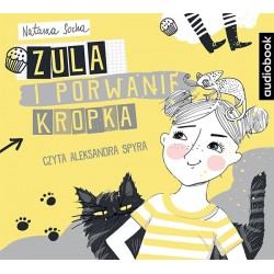 audiobook - Zula i porwanie Kropka - Natasza Socha