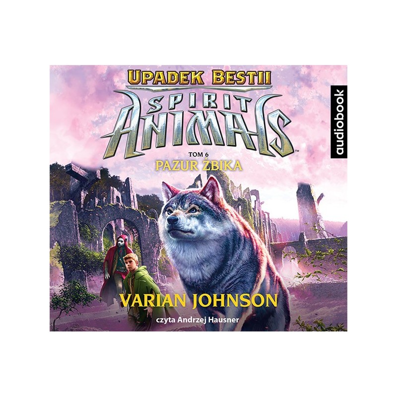 audiobook - Spirit Animals. Upadek bestii. Tom 6. Pazur żbika - Varian Johnson