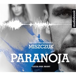 audiobook - Paranoja - Katarzyna Berenika Miszczuk