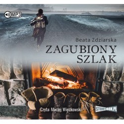 audiobook - Zagubiony szlak - Beata Zdziarska