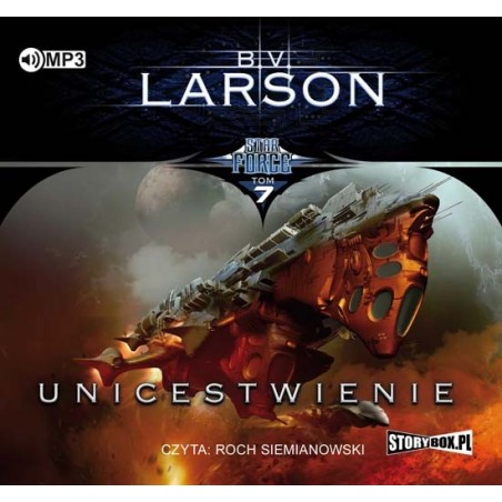 audiobook - Star Force. Tom 7. Unicestwienie - B.V. Larson