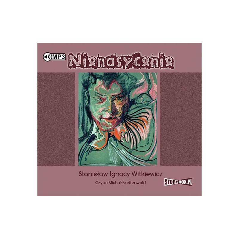 audiobook - Nienasycenie - Stanisław Ignacy Witkiewicz