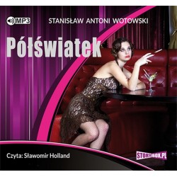 audiobook - Półświatek - Stanisław Antoni Wotowski