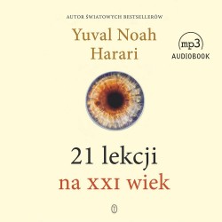 audiobook - 21 lekcji na XXI wiek - Yuval Noah Harari