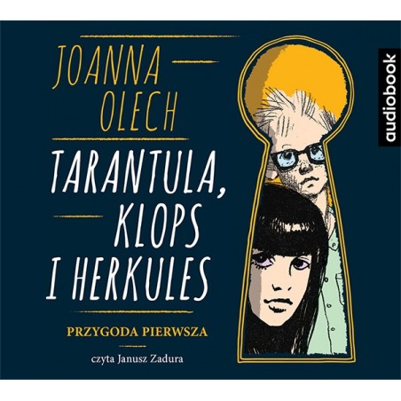 audiobook - Tarantula Klops i Herkules Przygoda pierwsza - Joanna Olech