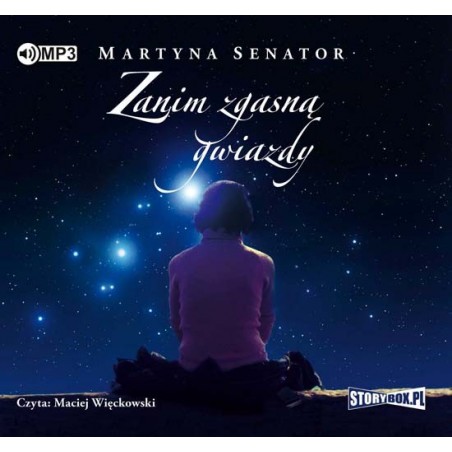 audiobook - Zanim zgasną gwiazdy - Martyna Senator