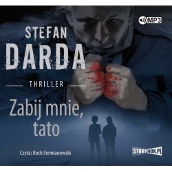 audiobook - Zabij mnie, tato - Stefan Darda
