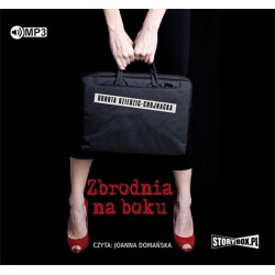 audiobook - Zbrodnia na boku - Dorota Dziedzic-Chojnacka