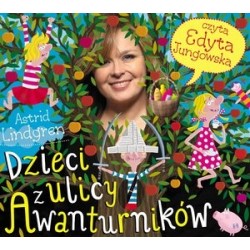 audiobook - Dzieci z ulicy Awanturników - Astrid Lindgren